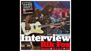 Rik Fox Steeler WASP SIN Interview with Pariah Burke of the Hard Heavy amp Hair Show [upl. by Liakim]