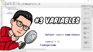 Curso de Pseudocódigo desde Cero  3 Variables [upl. by Iglesias663]