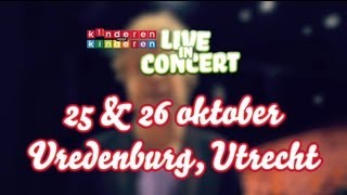 Kinderen voor Kinderen Live in Concert  25 amp 26 oktober [upl. by Eirdua]