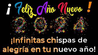 Feliz Año Nuevo 2024  video para desearles feliz Año Nuevo 2024 [upl. by Eifos785]