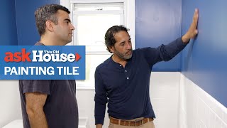 How to Paint Tile  Ask This Old House [upl. by Ahsatak690]