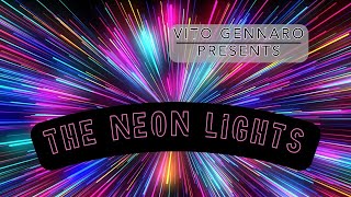 The Neon Lights  Vito Gennaro Presents asmr vito [upl. by Ardnnek]