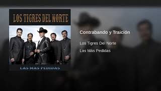 Contrabando Y Traición  Los Tigres Del Norte [upl. by Enyrb]