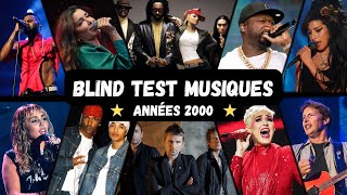 BLIND TEST MUSIQUES SPÉCIAL ANNÉES 2000  70 EXTRAITS [upl. by Reisinger]