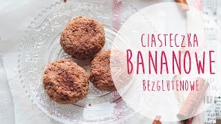 Bezglutenowe bananowe ciasteczka [upl. by Prentiss817]