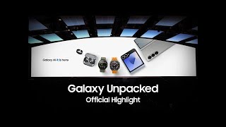 Samsung Galaxy Unpacked July 2024 Highlights  Samsung Indonesia [upl. by Nofpets]