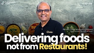 Behind the Food Tech Game with Praba Santhanakrishnan Cofounder amp CEO Cookr [upl. by Euqimod141]