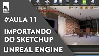 Aula 11  Importando a mesa e o painel  Sketchup  Unreal Engine ​ [upl. by Anoed]