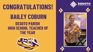 Bailey Coburn DeSoto Parish High School Teacher of the Year [upl. by Lydell]