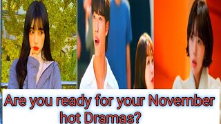 November highly anticipated dramas has been released [upl. by Leanahtan467]