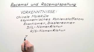 Racemat und Racematspaltung  Chemie  Organische Chemie [upl. by Pangaro807]