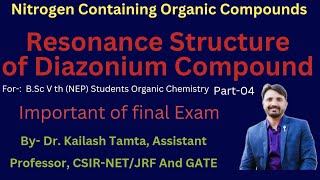 Resonance Structure of Diazonium Compound Nitrogen Containing Organic Compound Diazonium Salt [upl. by Conner397]