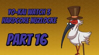 My YoKai Watch 3 Nuzlocke Raw FootagePart 16 [upl. by Acirretal]