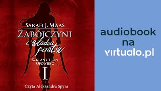 Zabójczyni i władca piratów Szklany tron Opowieść I  Audiobook Rozdz 1 [upl. by Bilbe]