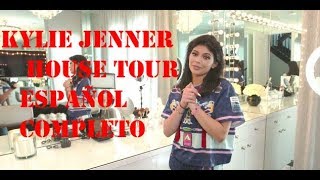 KYLIE JENNER house tour ESPAÑOL COMPLETO [upl. by Erialb]