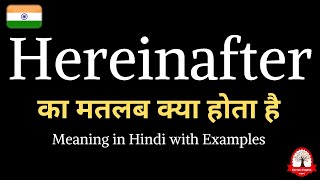 Hereinafter meaning in Hindi  Hereinafter ka kya matlab hota hai  word meaning in Hindi [upl. by Morris354]