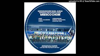 1MSENGEZI HIGH CHOIRNDARASA DEMOOFFICIAL AUDIO [upl. by Marc]