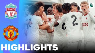 Manchester United vs Liverpool  Big Win For Man United  Highlights  U18 Premier League 06042024 [upl. by Lindner]