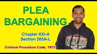 Plea Bargaining  Section 265A  265L  CrPC [upl. by Airtened]