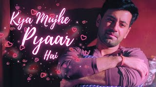 Kya Mujhe Pyaar Hai  Shaurya aur Anokhi ki Kahani  SAAKK  SAAKK MV  SHAKHI  SHAKHI MV [upl. by Wurst]