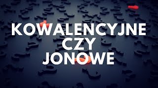 Wiązanie kowalencyjne czy jonowe  42 Podcast Akademii Białego Fartucha [upl. by Enyawd]