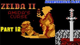 Zelda 2 Amidas Curse  ROM HACK  Part 12  Adventureruler Plays [upl. by Franklyn]