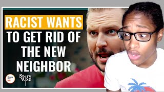 Racist Wants To Get Rid Of The New Neighbor Dramatizeme Special Reaction [upl. by Wilser]