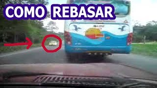 como rebasar en carretera correctamente  como manejar en carretera [upl. by Eceinert]