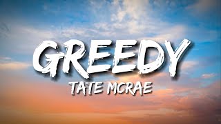 Greedy Lyrics  Tate McRae [upl. by Gherardo]