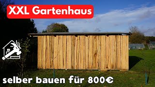 Großes Gartenhaus selber bauen  für 800€ 🔨🪵 [upl. by Ladnyc91]