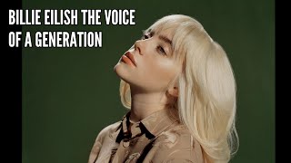 Billie Eilish The Voice of a Generation [upl. by Socem]