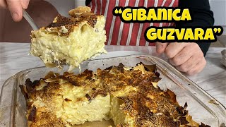 GIBANICA GUZVARA  Najbolji i najlaksi recept [upl. by Fons]