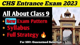 Chs entrance exam 2023 class 9  chs class 9 syllabus 2023  chs exam pattern 2023  Full Strategy 🔥 [upl. by Airlie]