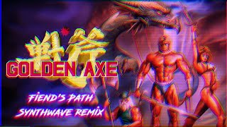 Golden Axe OST Fiends Path Synthwave remix [upl. by Cleland]