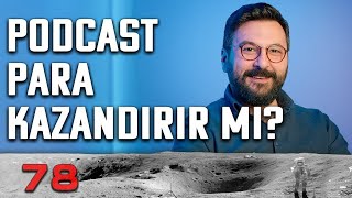 Podcast Para Kazandırır mı  Aydaki Adam İlker Canikligil  Cüneyt Göktürk  B78 [upl. by Crespi895]