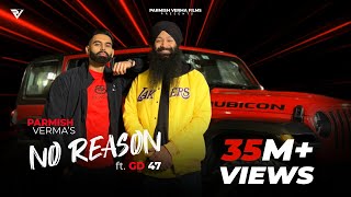 No Reason Official Video  Parmish Verma amp GD 47 [upl. by Dwight]