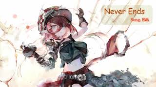 〖 作業BGM 〗Never Ends（Song by EMA）【メメントモリ】 [upl. by Karoly]