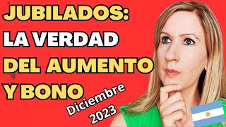 La Verdad del Aumento de Jubilaciones de Diciembre 2023 [upl. by Loar392]