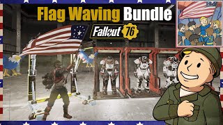 Flag Waving Bundle  Fallout 76 Showcase [upl. by Prader575]