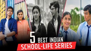 TOP 5 Best Indian School Life Web Series in 2022 on MX player Amazon Prime amp Netflix [upl. by Eissert72]