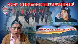 CERRON LOS PROLETARIOS DEBEN MANEJAR PETRO PERÚ FORPRAP en la mira de la Fiscalía [upl. by Anirret]