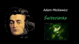 Adam Mickiewicz quotŚwiteziankaquot audiobook [upl. by Olimreh]