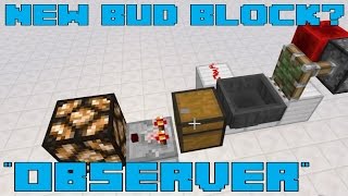 Minecraft  NEW Redstone BUD Block quotObserverquot  Feedback for Mojang [upl. by Bastian]