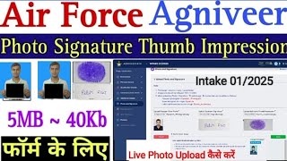 Air Force Form Photo Signature amp Thumb Impression UploadAir Force Agniveer Live Photo Upload 2024 [upl. by Speroni]