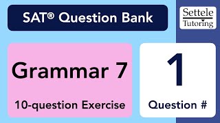 Grammar Exercise 7 Qn 1 SAT Question Bank 594b4a94 [upl. by Irama]