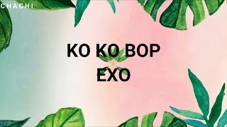 EXO 엑소 quotKO KO BOPquot  EASY LYRICS [upl. by Uball735]