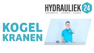 Informatie en uitleg over kogelkranen  Hydrauliek24nl [upl. by Arded71]