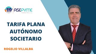 Tarifa Plana para AUTÓNOMOS SOCIETARIOS [upl. by Nryhtak]