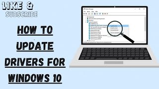 How to Update Drivers for Windows 10 [upl. by Lucia717]