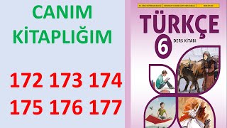 6 SINIF TÜRKÇE DERS KİTABI CANIM KİTAPLIĞIM SAYFA 172 173 174 175 176 177 [upl. by Fidelity888]